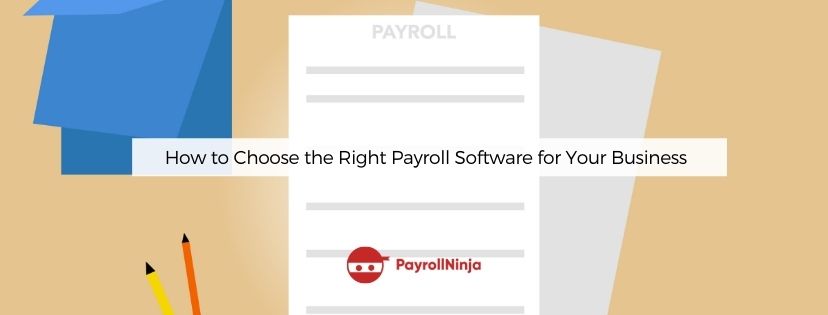 How to Choose the Right Payroll Software for Your Business